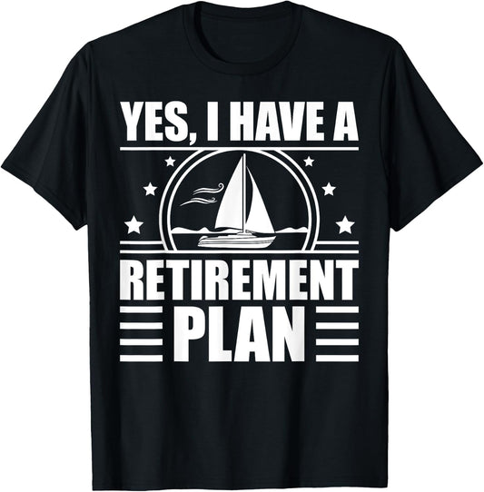 Funny Sailing Designs Women Sailing Retirement Plan T-Shirt - T-Shirt | Black