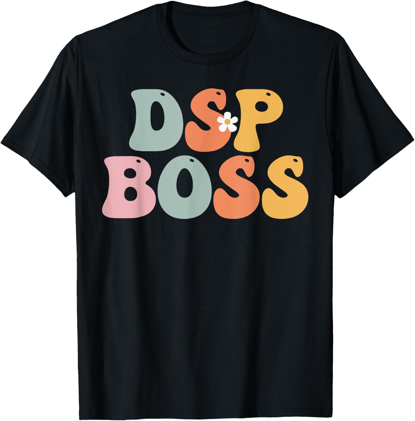 DSP Boss Week Groovy Appreciation Day For Work T-Shirt - T-Shirt | Black