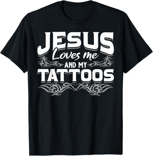 Christian Tattooist Tatted Jesus Loves Me And My Tattoos T-Shirt - T-Shirt | Black