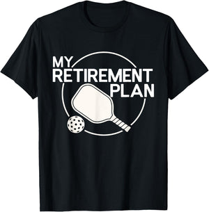 My Retirement Plan Pickleball Funny Pickleball Retirement T-Shirt - T-Shirt | Black