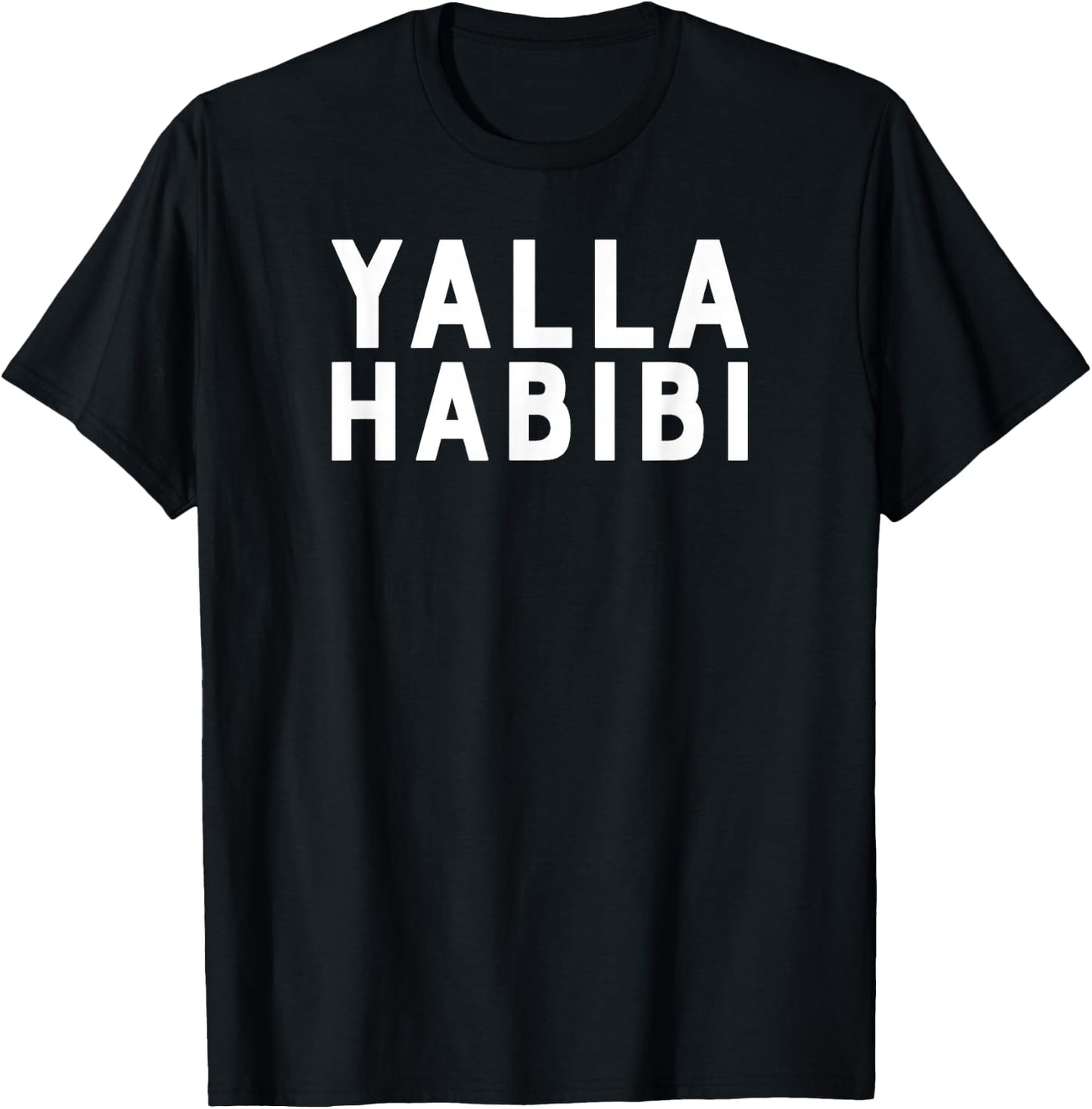Yalla Habibi Arab Muslim Love Quote Arabic Sweetheart T-Shirt - T-Shirt | Black