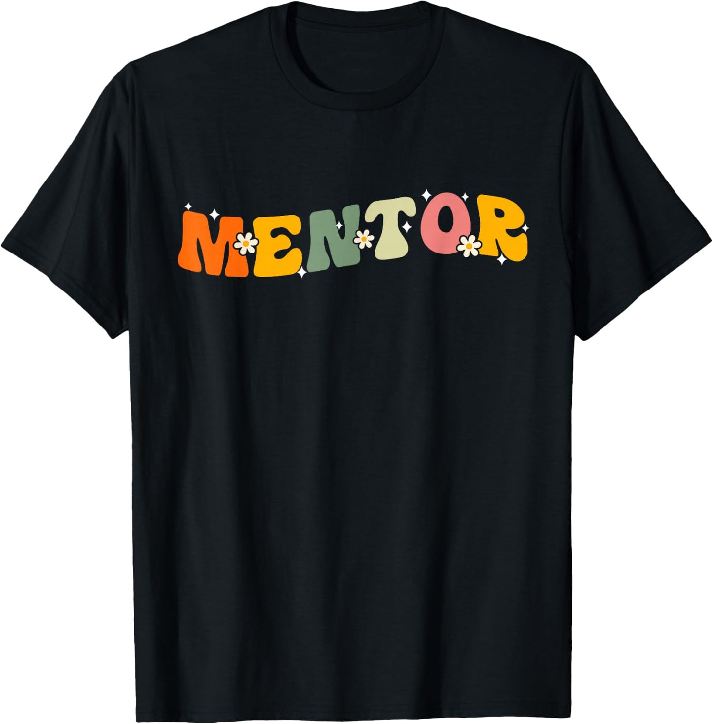 Mentor Groovy Mentor Teachers Mentor Coach Mentor Job Title T-Shirt - T-Shirt | Black