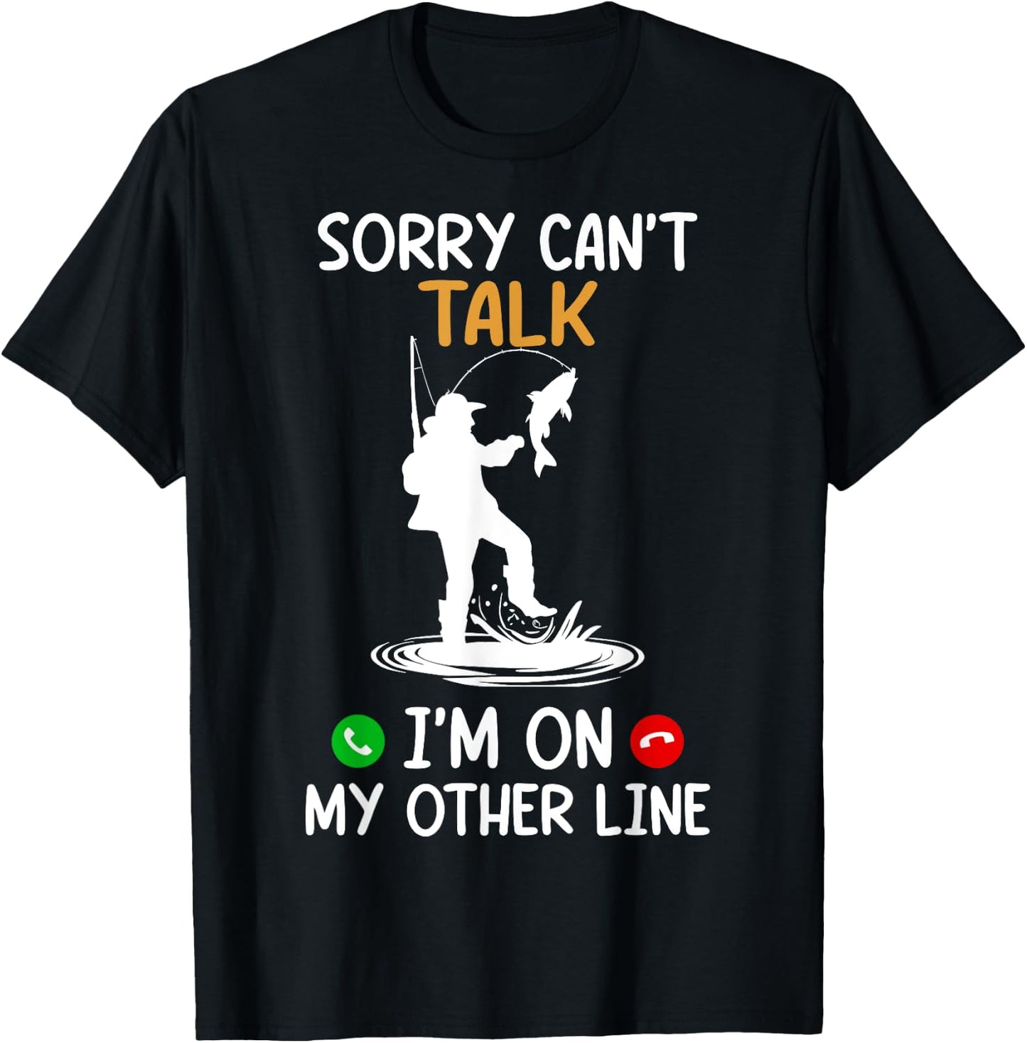 Sorry Can't Talk I'm On My Other Line T-Shirt - T-Shirt | Black