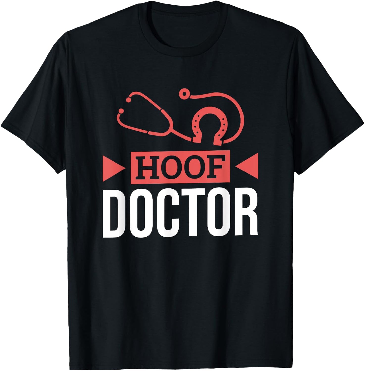 Hoof Doctor, Horse Farrier and Horse Shoeing T-Shirt - T-Shirt | Black