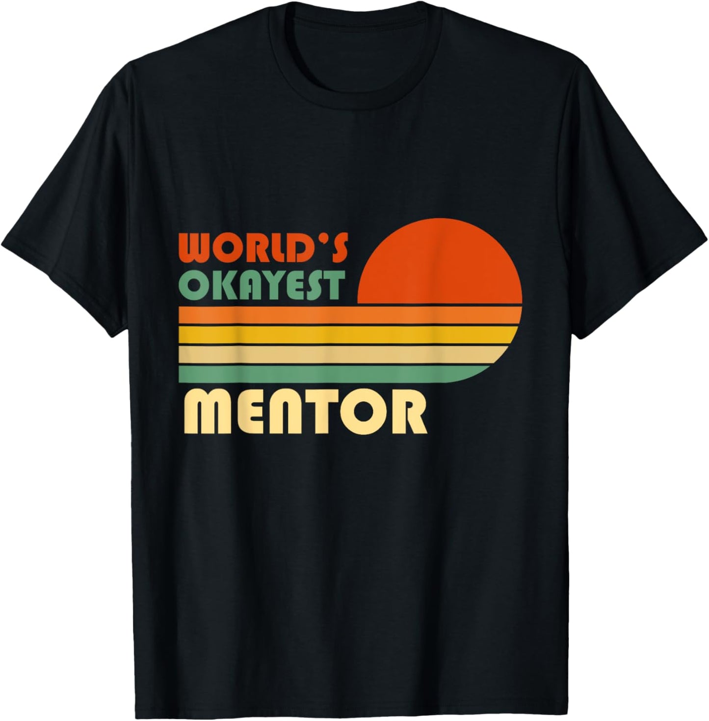 World's Okayest Mentor Funny Retro T-Shirt - T-Shirt | Black