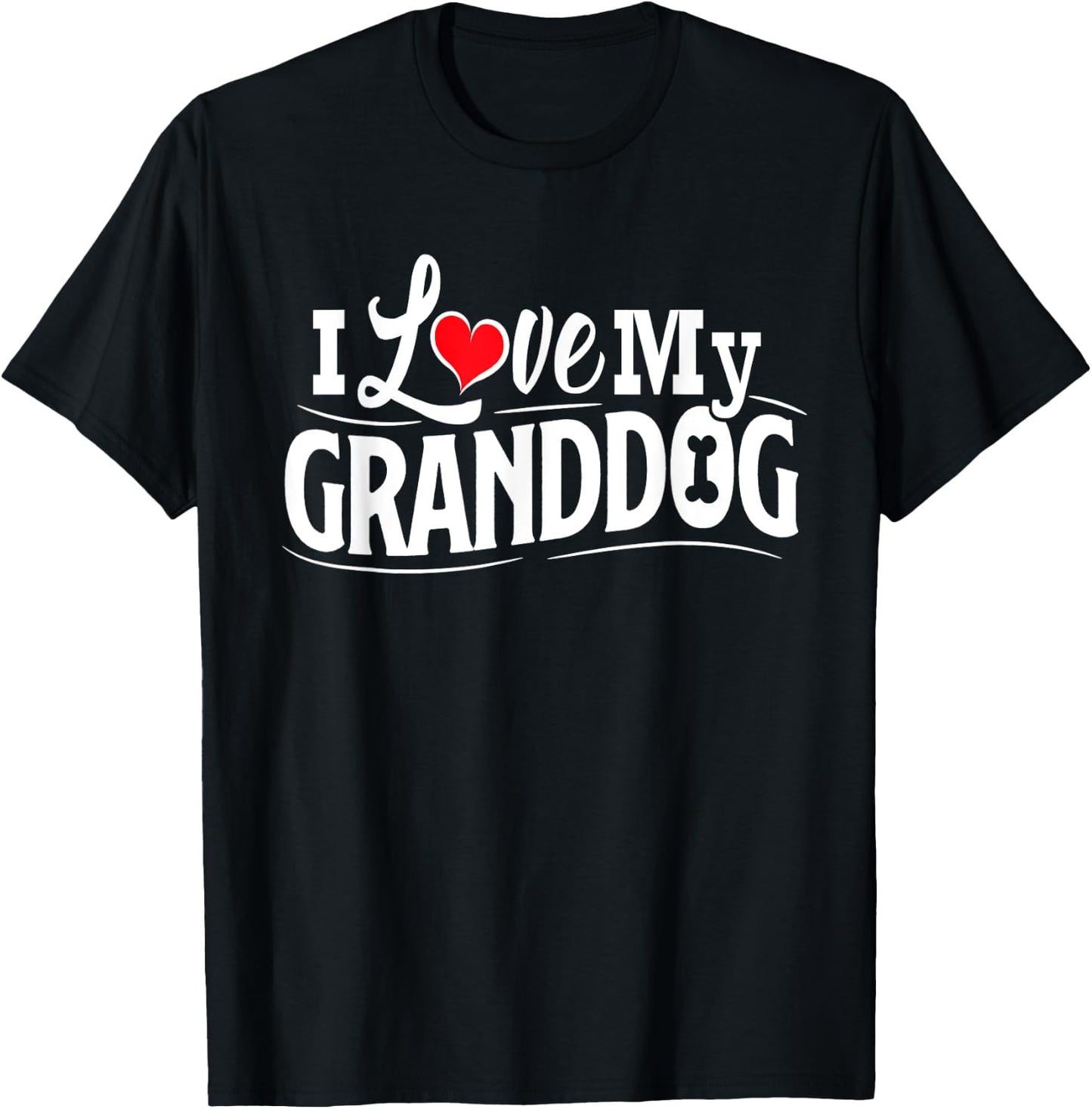 Granddog Presents I Love My Granddog Granddog Shirt Grandog T-Shirt - T-Shirt | Black