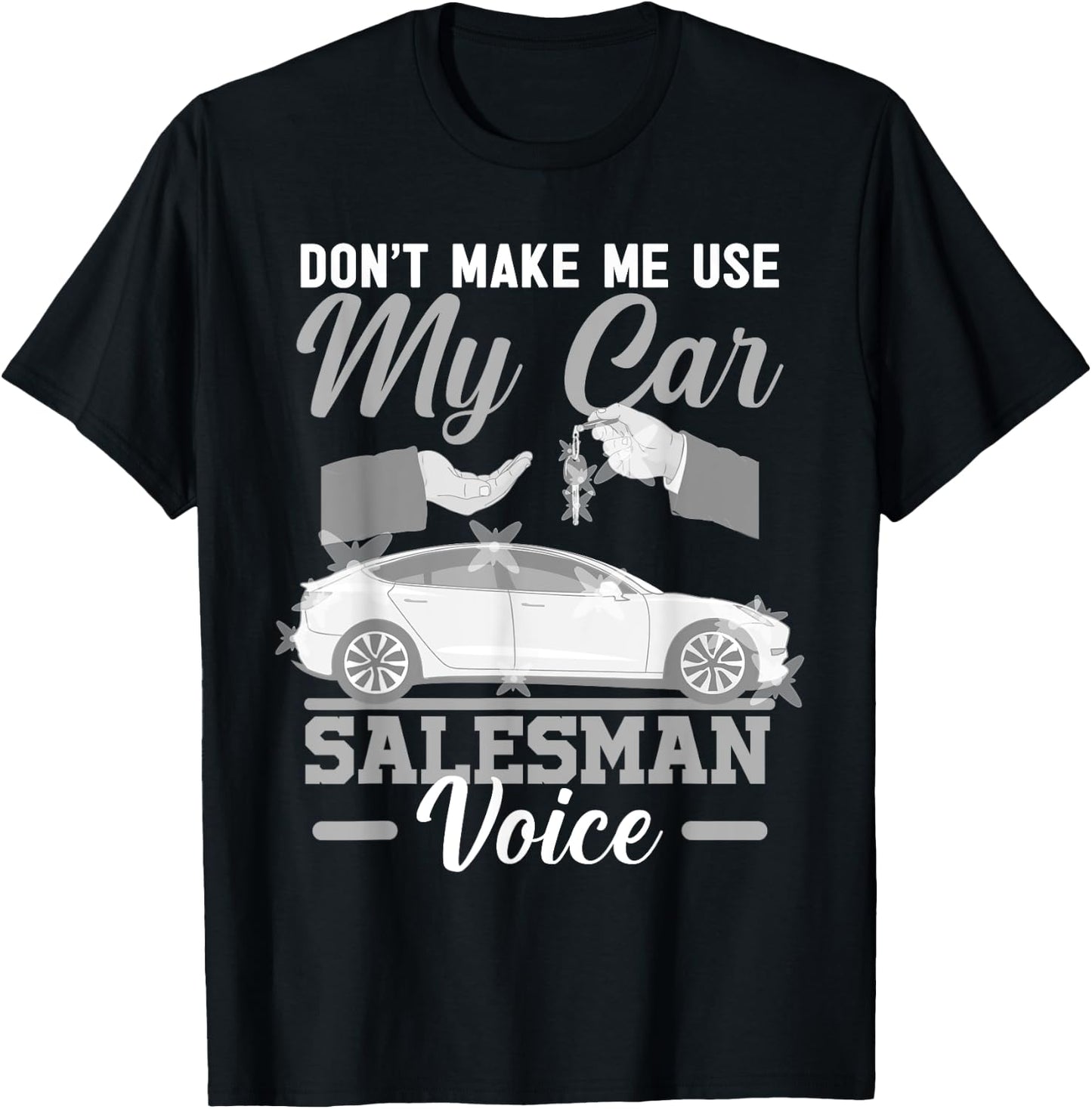 Car Salesman Used Dealership Shop Auto Sales Vehicle Deal T-Shirt - T-Shirt | Black