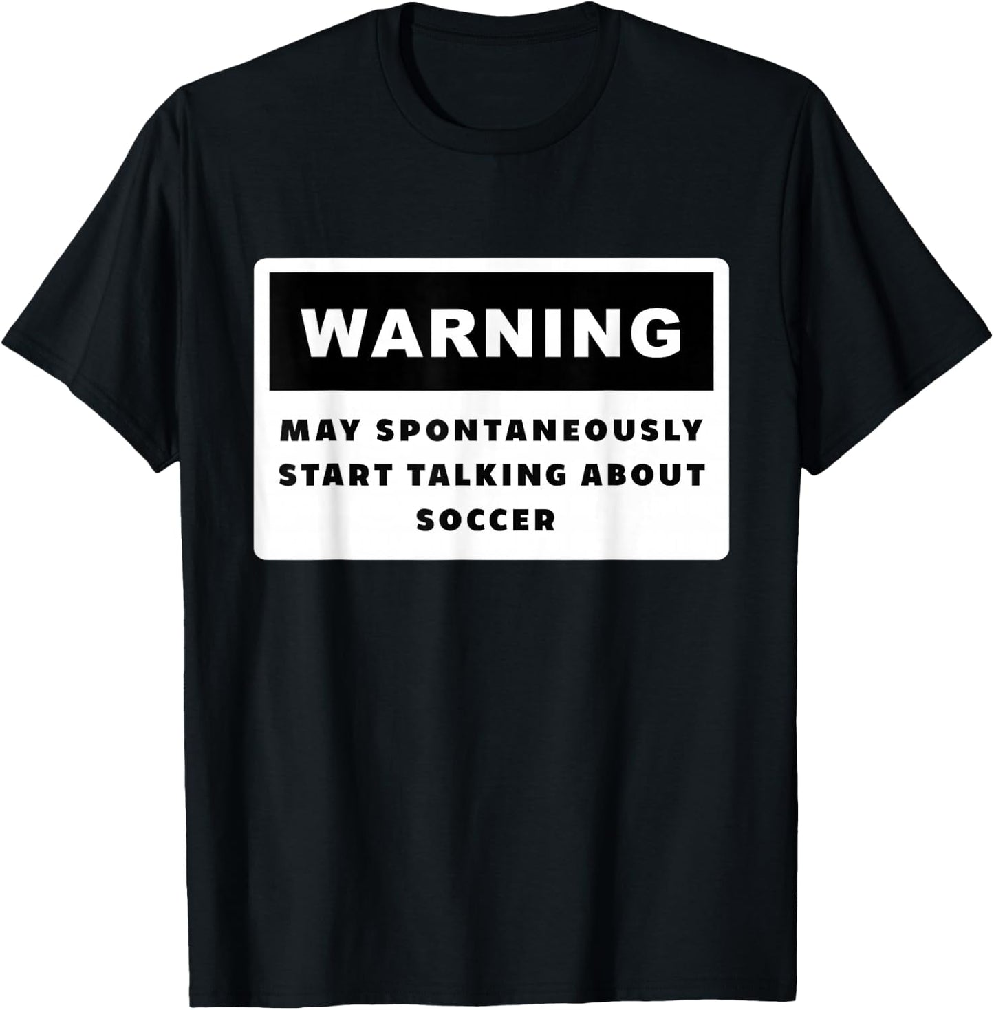 Soccer Apparel - Funny Soccer T-Shirt - T-Shirt | Black