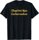 Illegitimi Non Carborundum - Tongue firmly in cheek fun T-Shirt - T-Shirt | Black