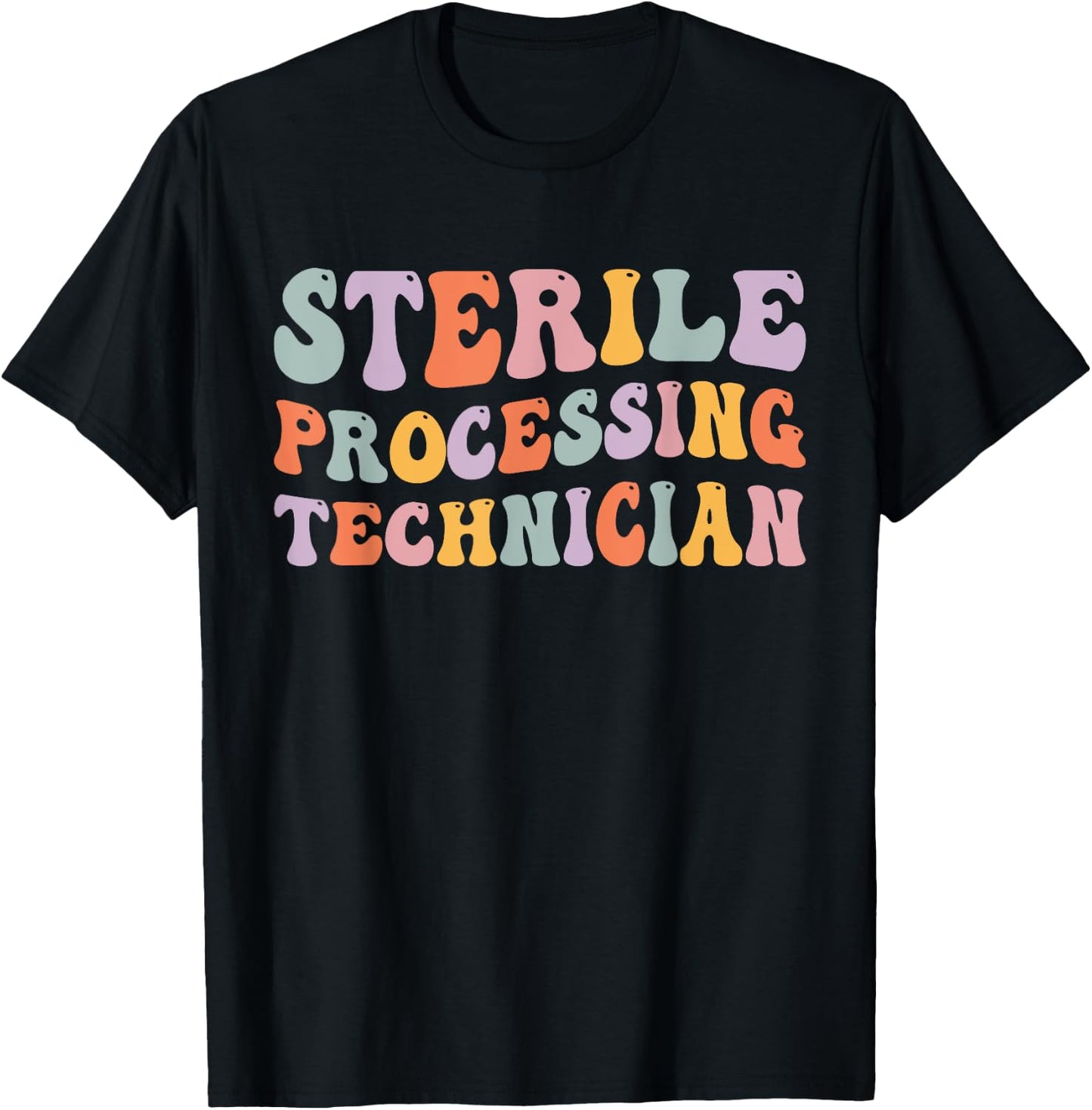 Sterile Processing Tech Sterile Processing Technician T-Shirt - T-Shirt | Black