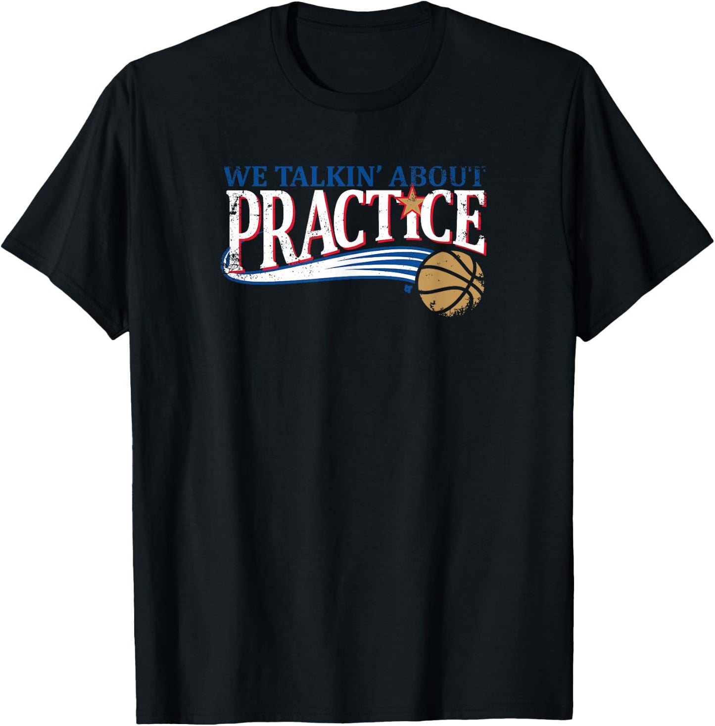 We Talkin' About Practice - Philadelphia Basketball T-Shirt - T-Shirt | Black