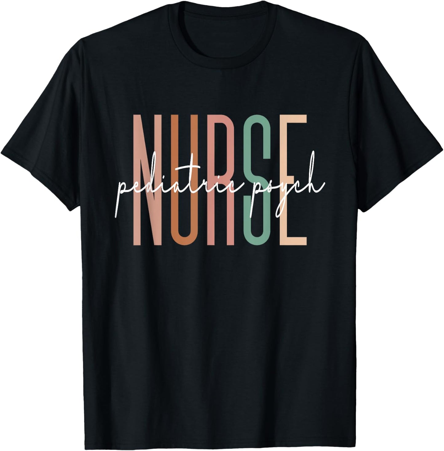 Pediatric Psych Nurse Psychiatric Nurse Graduation T-Shirt - T-Shirt | Black