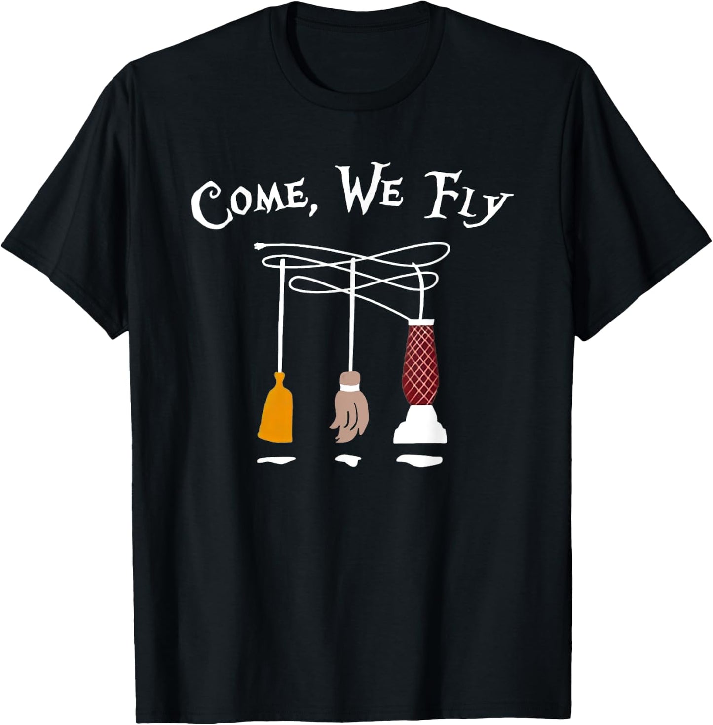 Come We Fly Funny Halloween T-Shirt - T-Shirt | Black