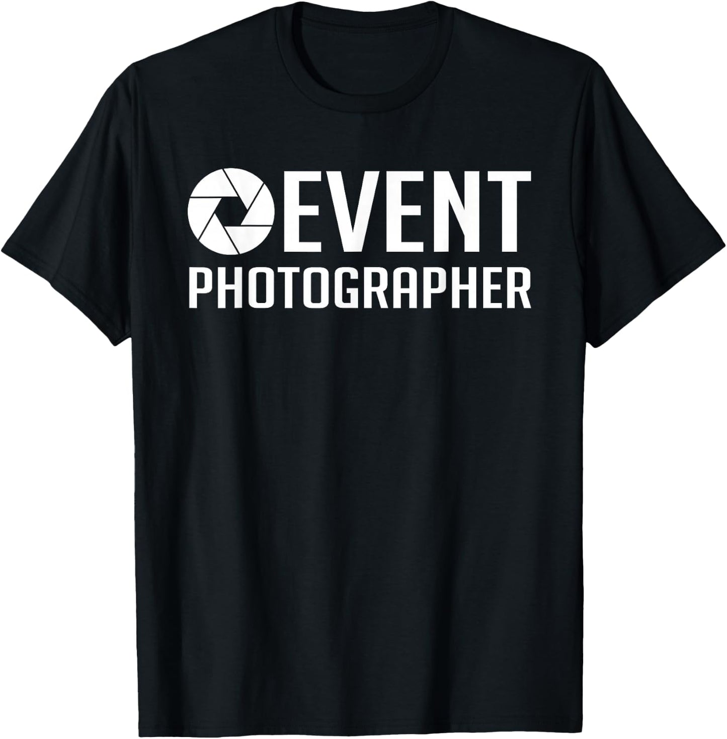Event Photographer | Official Staff Job Event Photographer T-Shirt - T-Shirt | Black