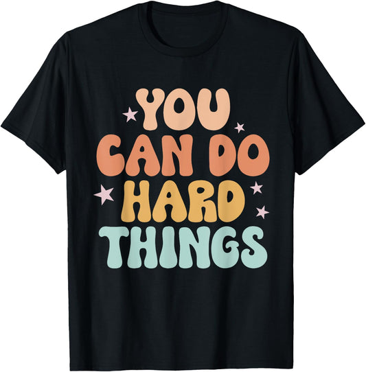 Test Day Teacher Shirt You Can Do Hard Things Women Kids T-Shirt - T-Shirt | Black
