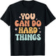 Test Day Teacher Shirt You Can Do Hard Things Women Kids T-Shirt - T-Shirt | Black