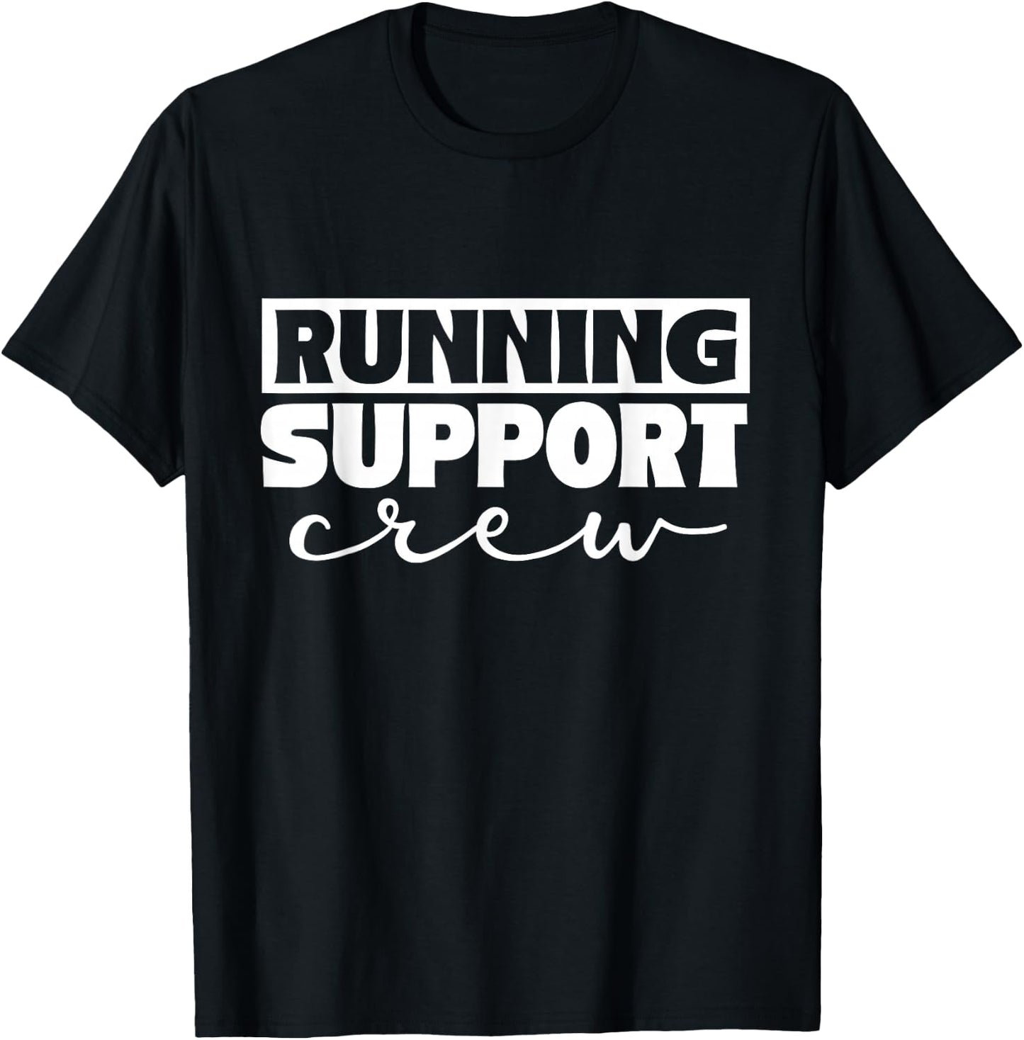 Running Support Crew Jogging Running Runner Running T-Shirt - T-Shirt | Black