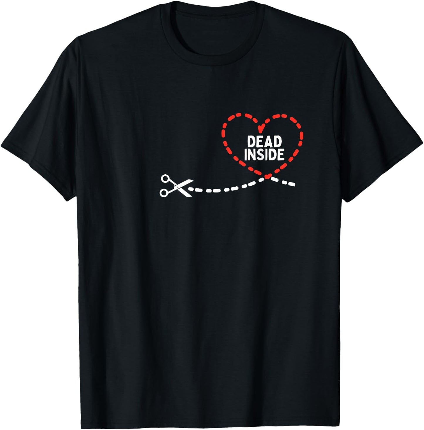 Dead Inside Heart Funny Single People T-Shirt - T-Shirt | Black
