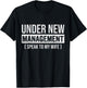 Funny New Husband, Under New Management Speak To My Wife T-Shirt - T-Shirt | Black