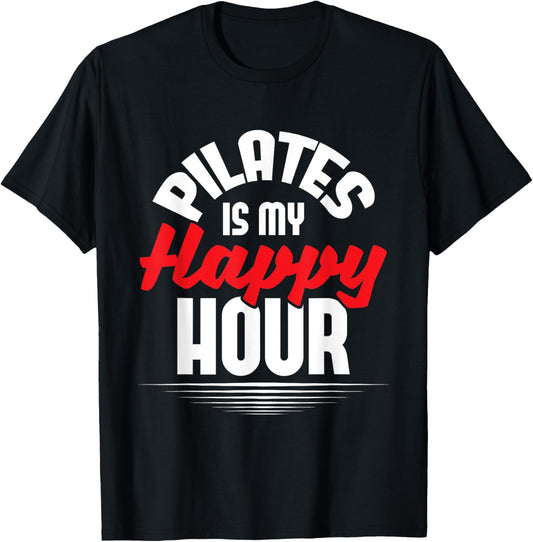Pilates Is My Happy Hour - Fitness Coach Personal Trainer T-Shirt - T-Shirt | Black