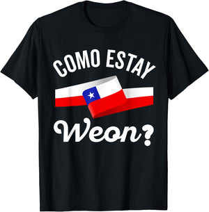Chile Flag Pride Chilean Funny Camiseta Chilena Weon Slang T-Shirt - T-Shirt | Black