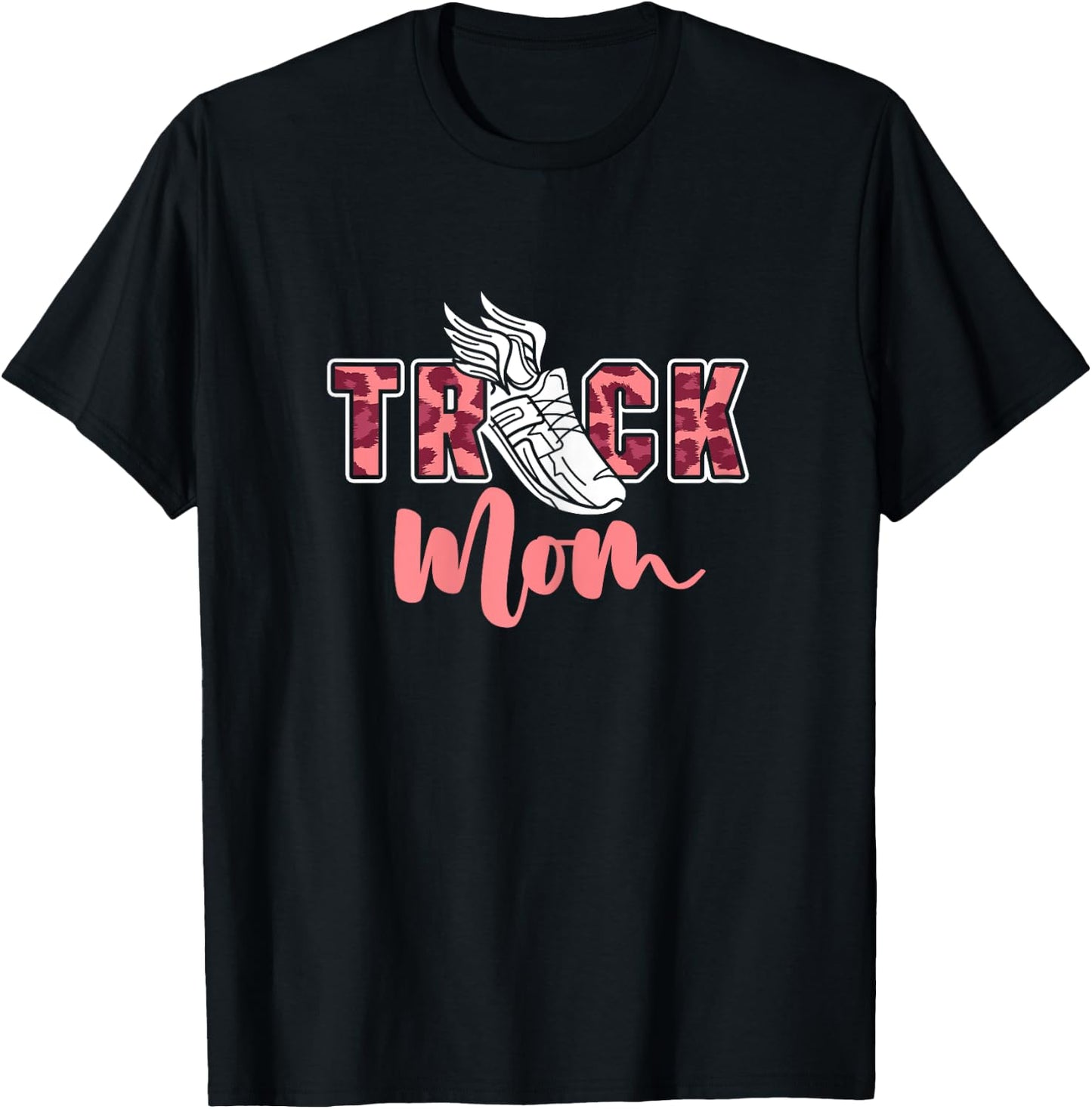 Track Mom | Sprinting Marathon | Track And Field Runner T-Shirt - T-Shirt | Black