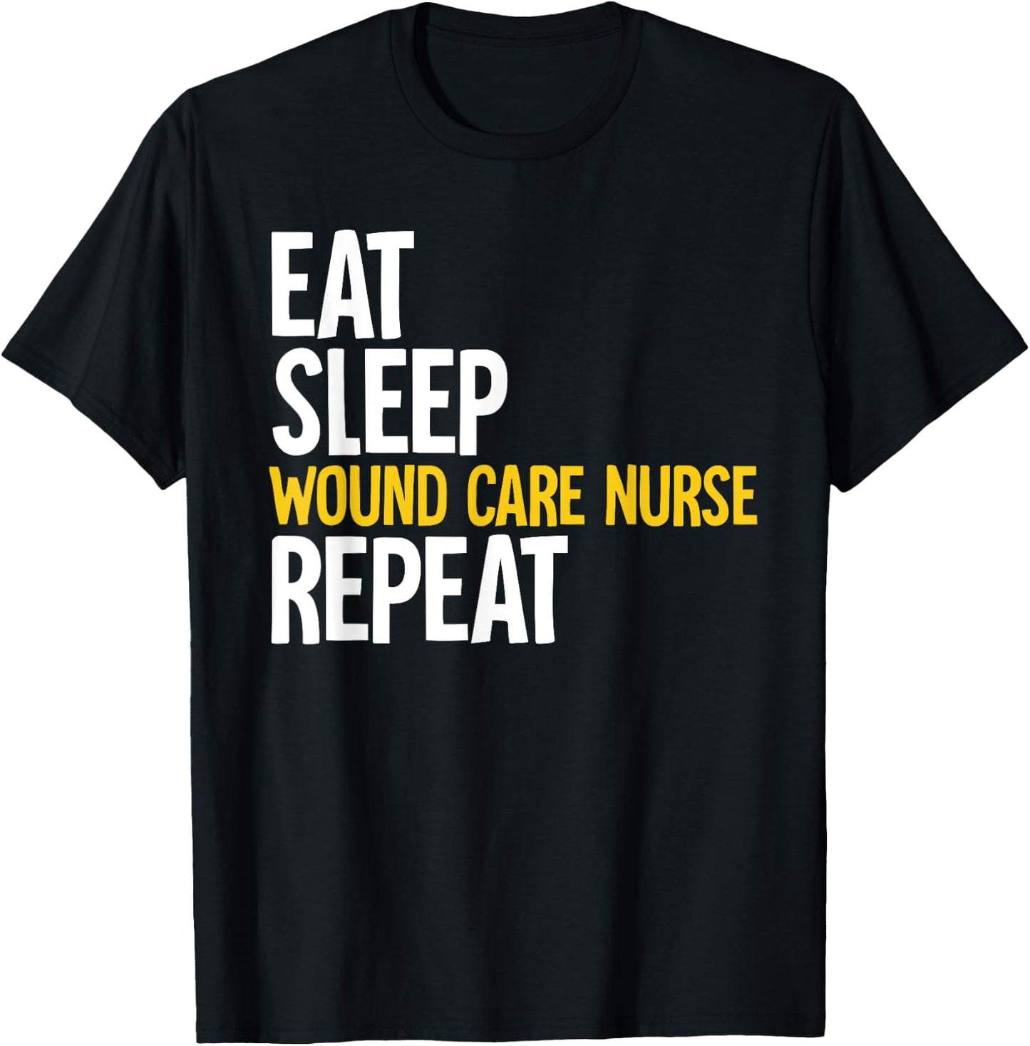 Wound Care Nurse T-Shirt - T-Shirt | Black