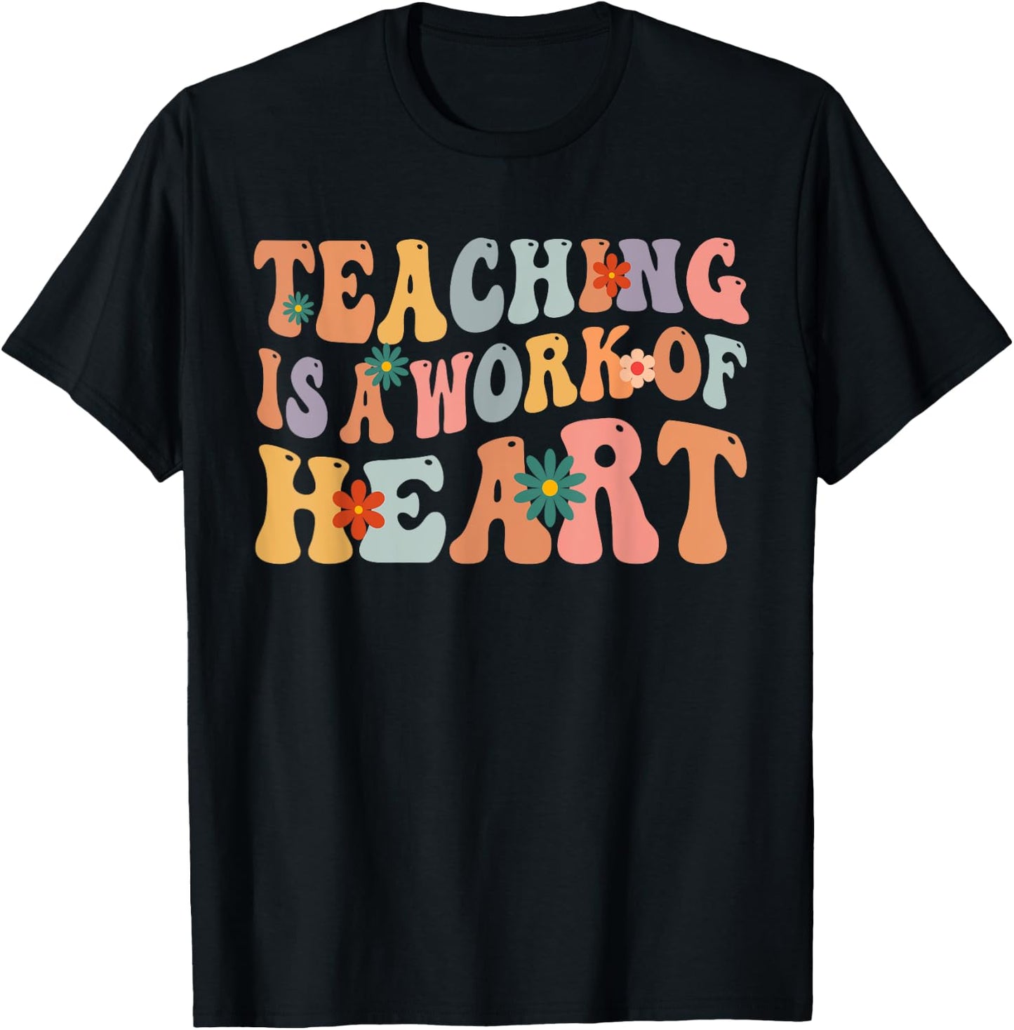 Teaching is a Work of Heart Teacher Appreciation Groovy Men Women T-Shirt - T-Shirt | Black