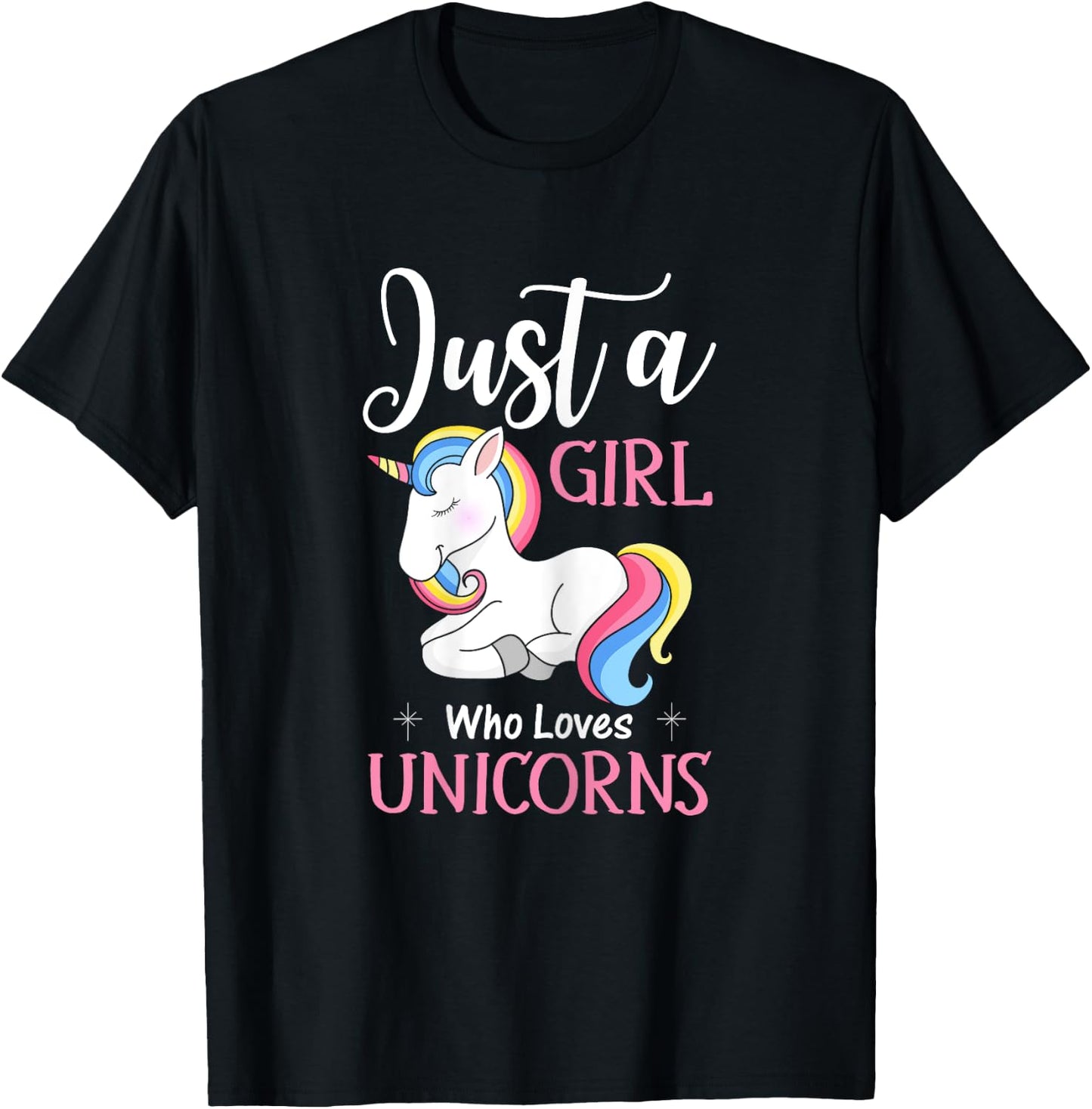 Just A Girl Who Loves Unicorns Funny Unicorn Gifts For Girls T-Shirt - T-Shirt | Black