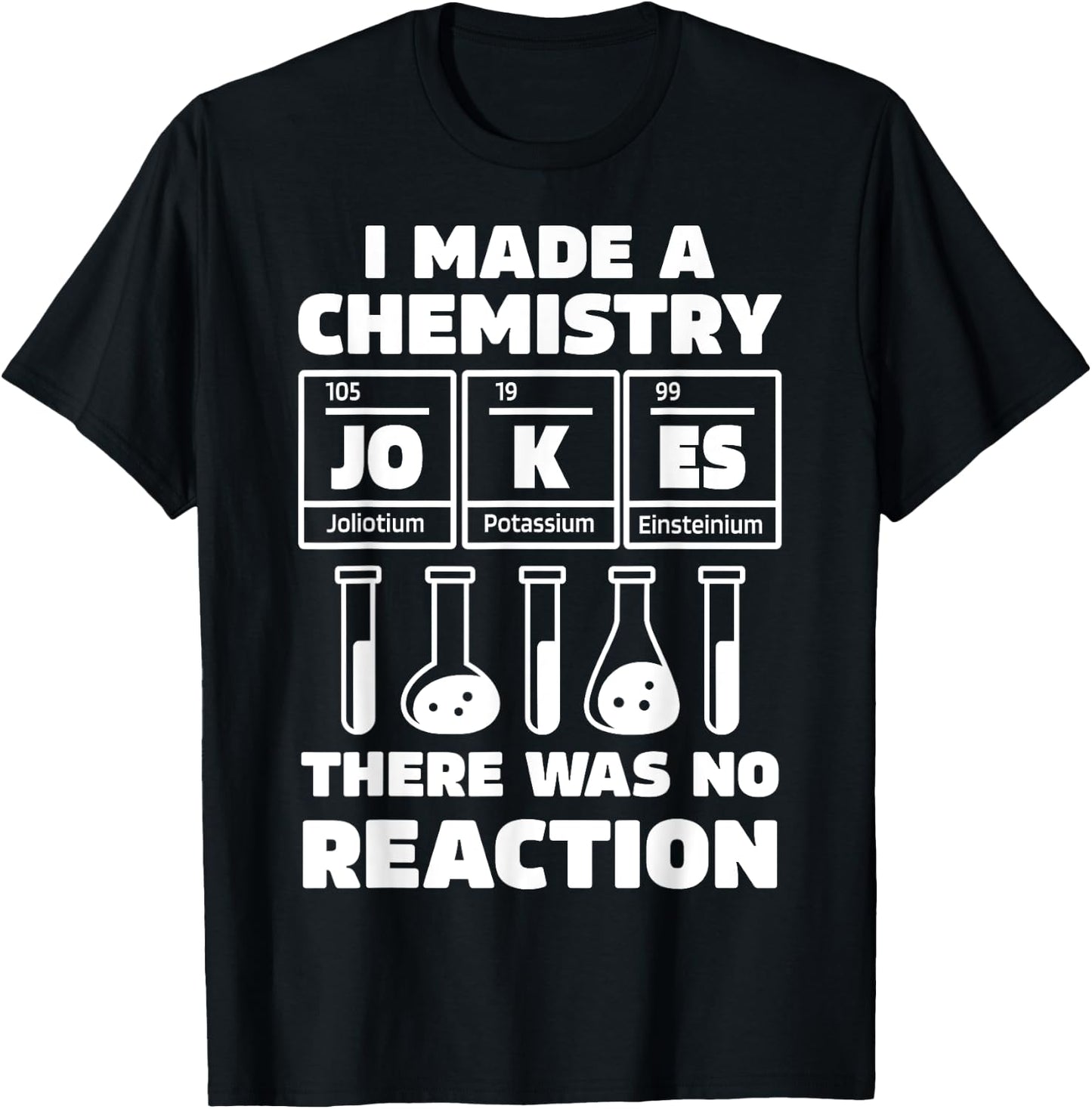 Funny Chemistry Science Teacher Chemist Men Women T-Shirt - T-Shirt | Black