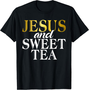 Jesus and Sweet Tea T-Shirt - T-Shirt | Black
