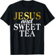 Jesus and Sweet Tea T-Shirt - T-Shirt | Black