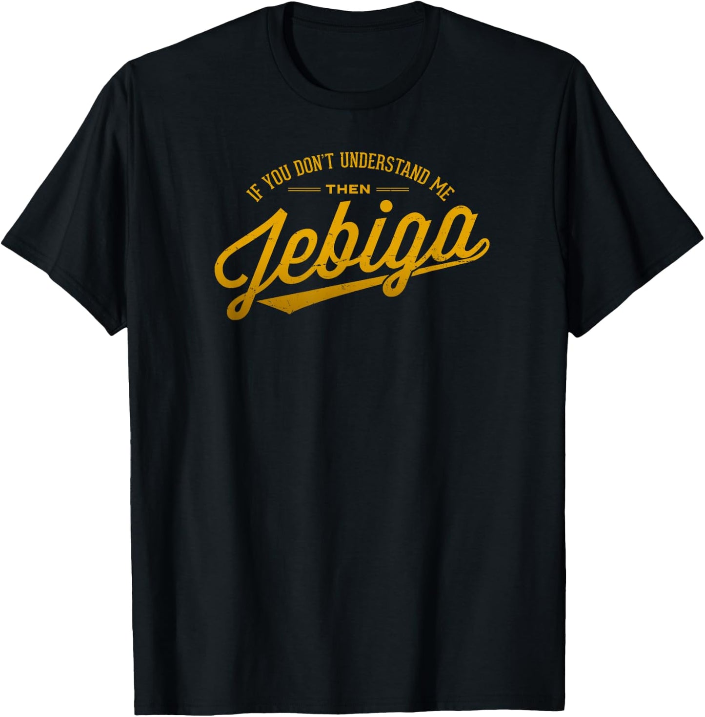 JEBIGA Funny Serbian Bosnian Croatian Balkan Pride Slang T-Shirt - T-Shirt | Black