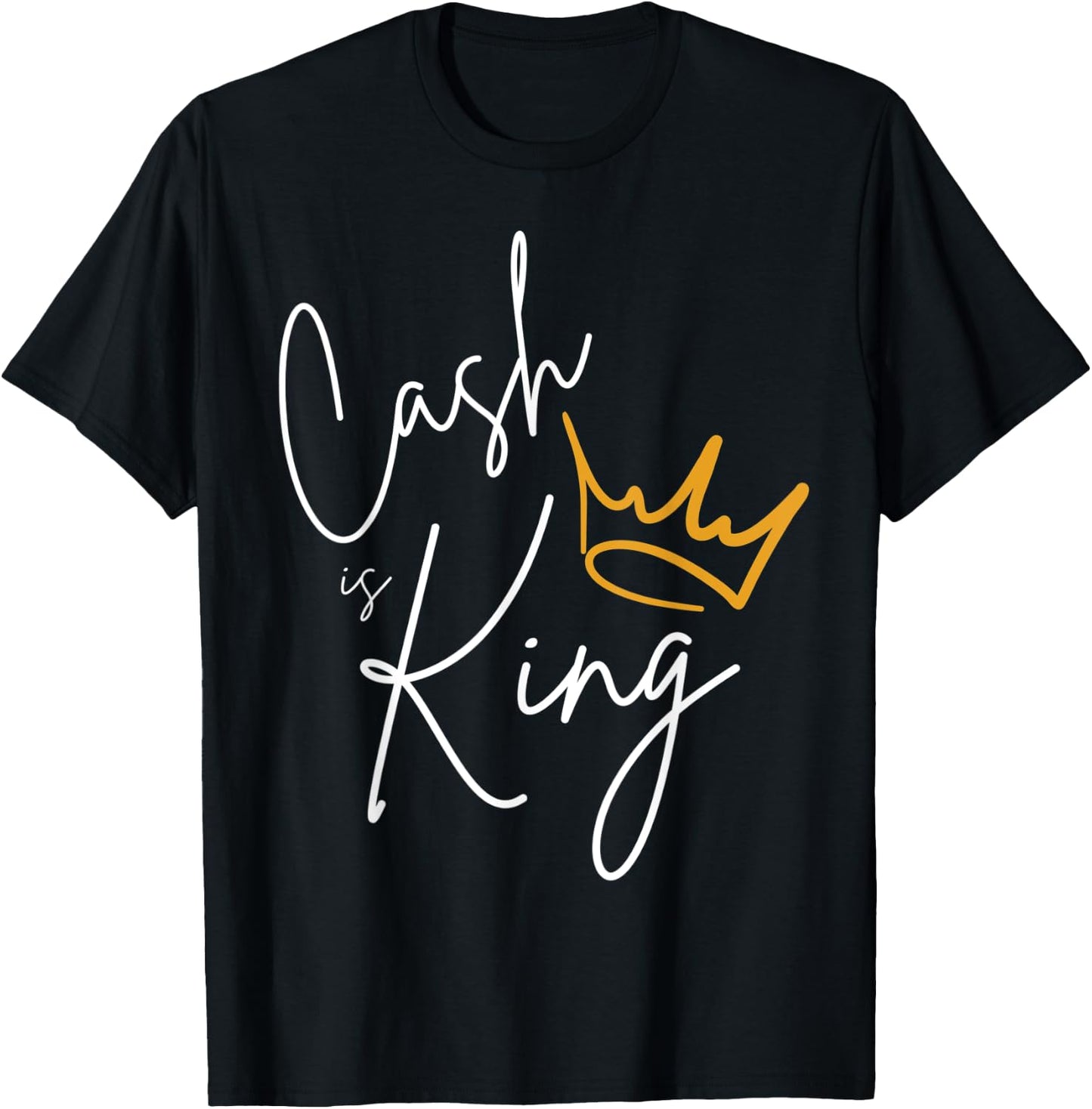Cash is King Debt Free Journey Debt Free Lifestyle Crown T-Shirt - T-Shirt | Black