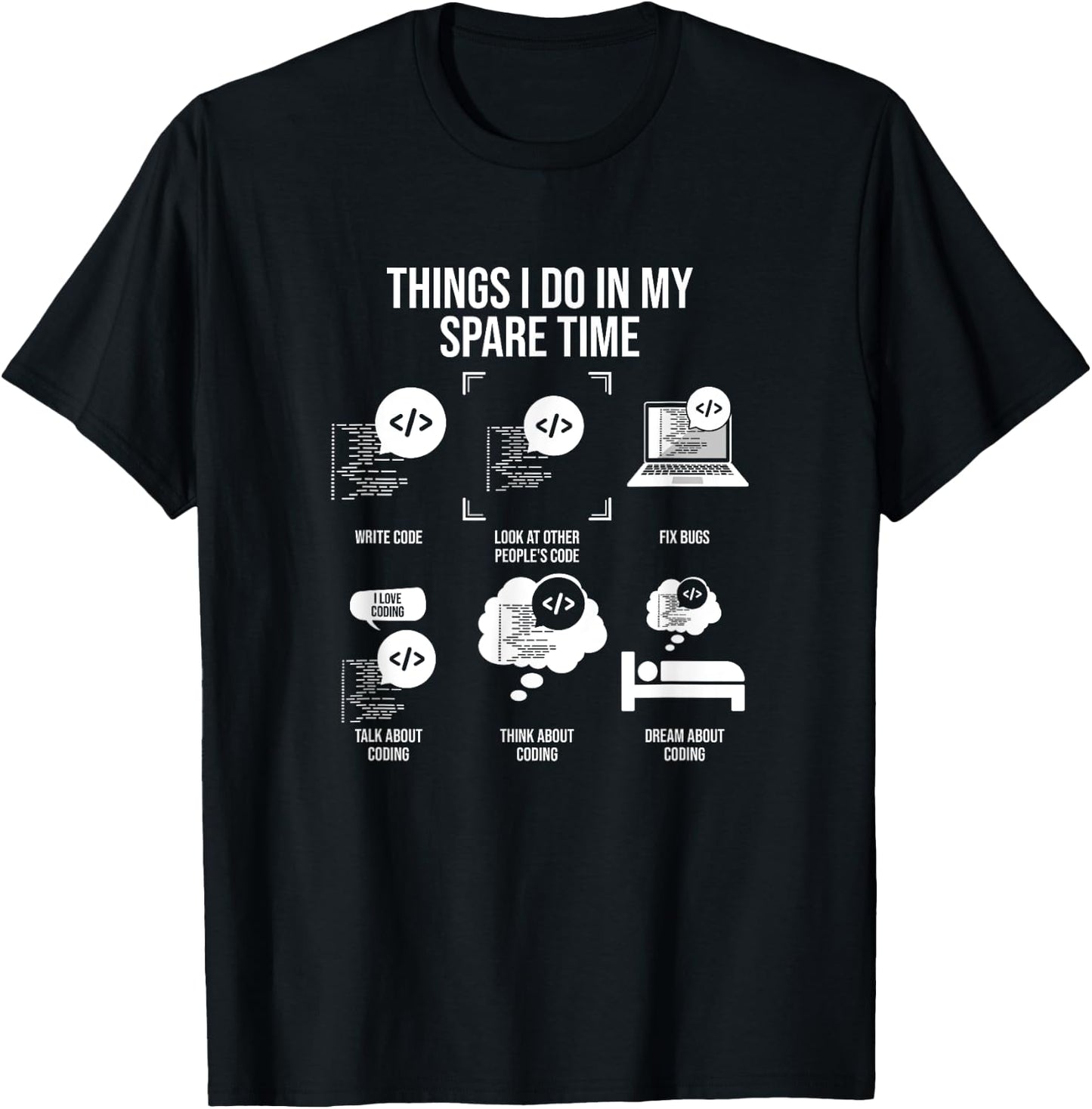 Things I Do In My Spare Time, Funny Coder T-Shirt - T-Shirt | Black