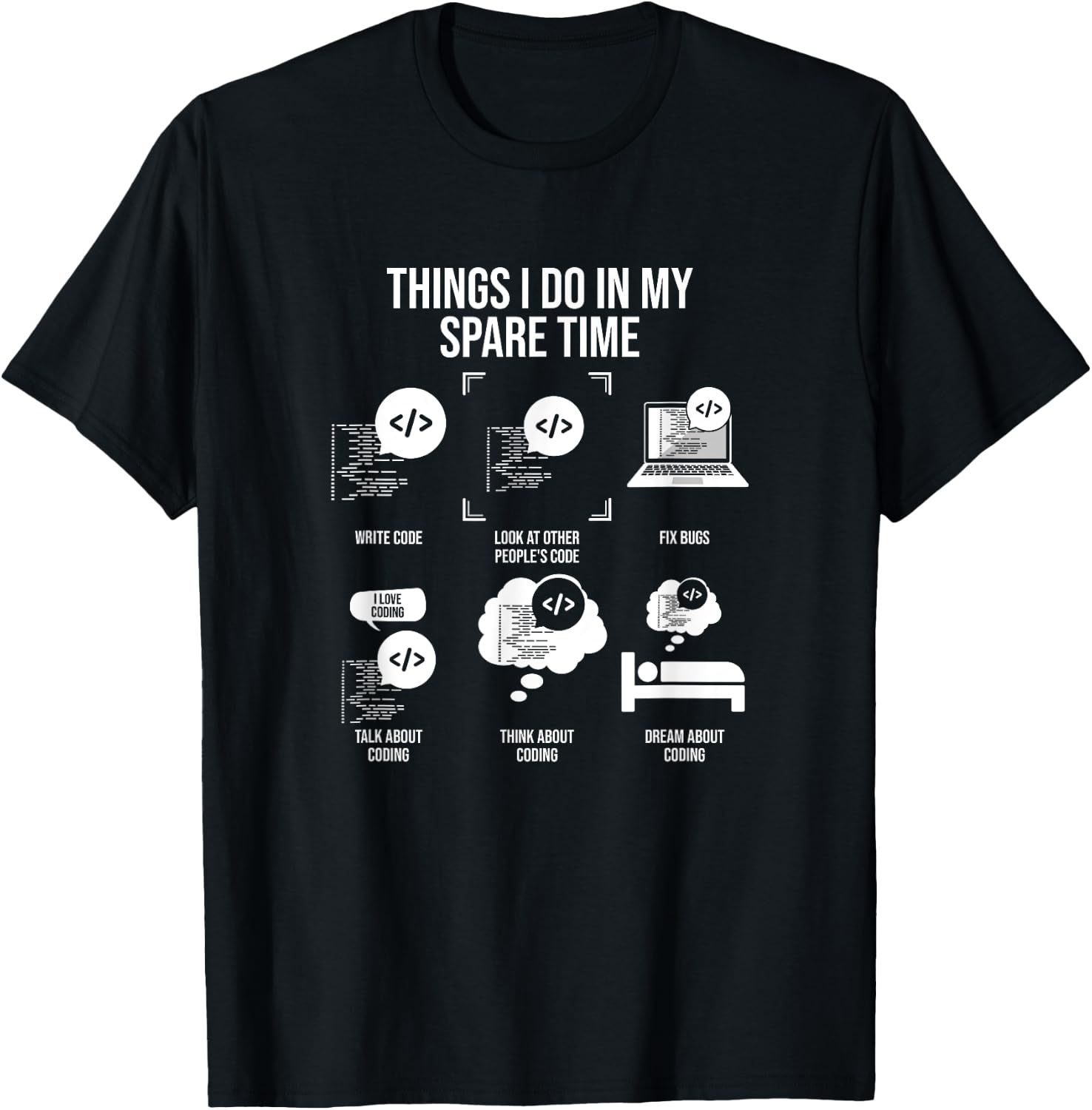 Things I Do In My Spare Time, Funny Coder T-Shirt - T-Shirt | Black