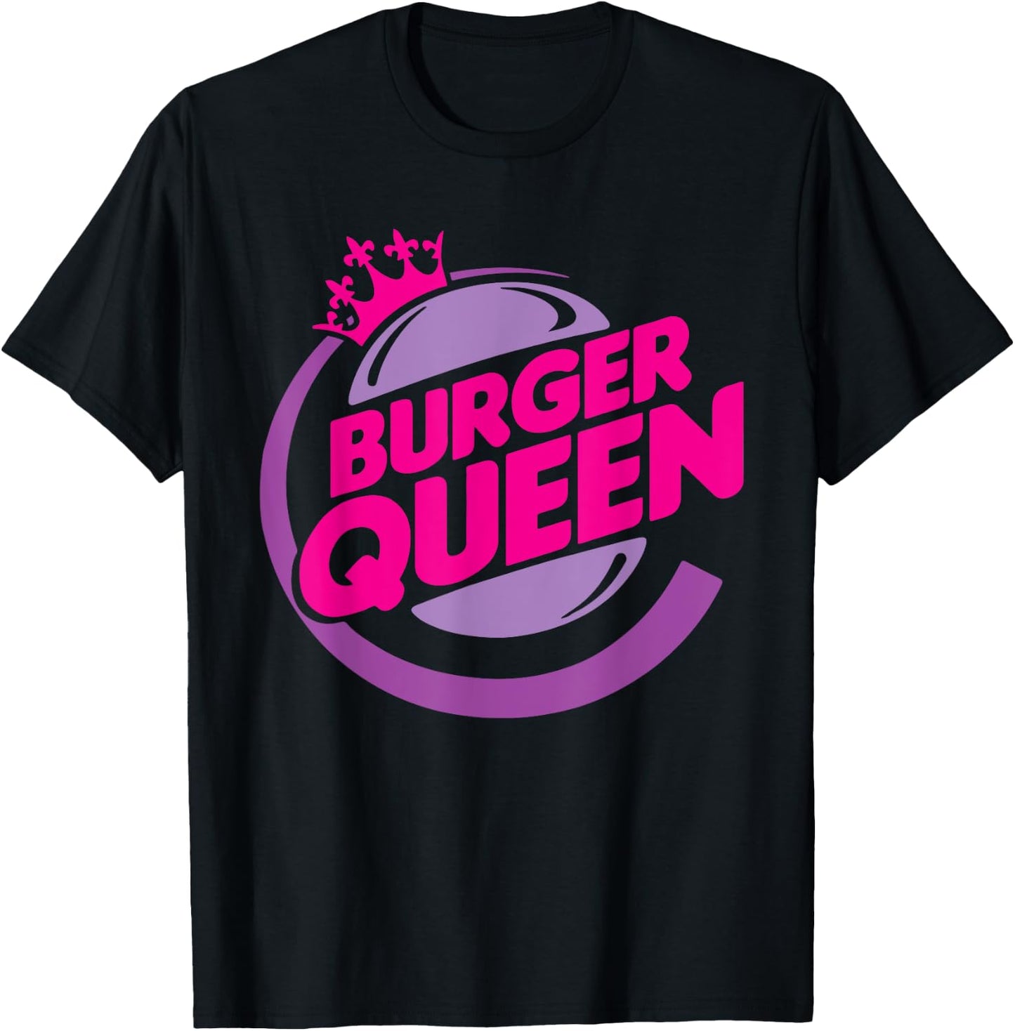 Funny Burger Queen Quote T-Shirt - T-Shirt | Black