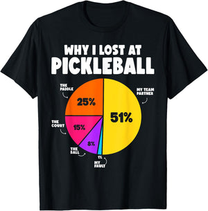 Why I Lose at Pickleball Humor Funny Pickleball Men Women T-Shirt - T-Shirt | Black