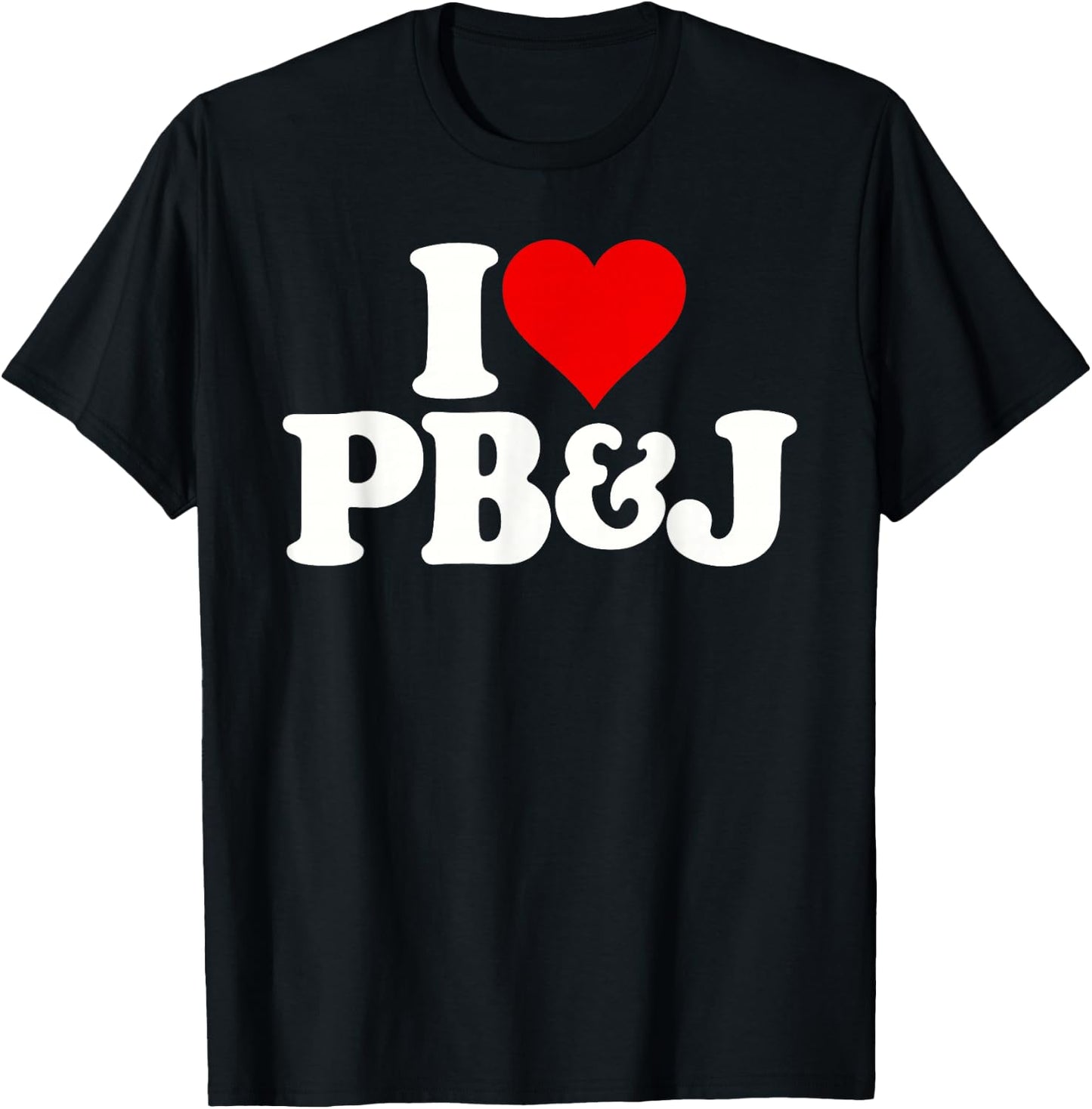 I Love Heart Pb&j Peanut Butter and Jelly T-Shirt - T-Shirt | Black