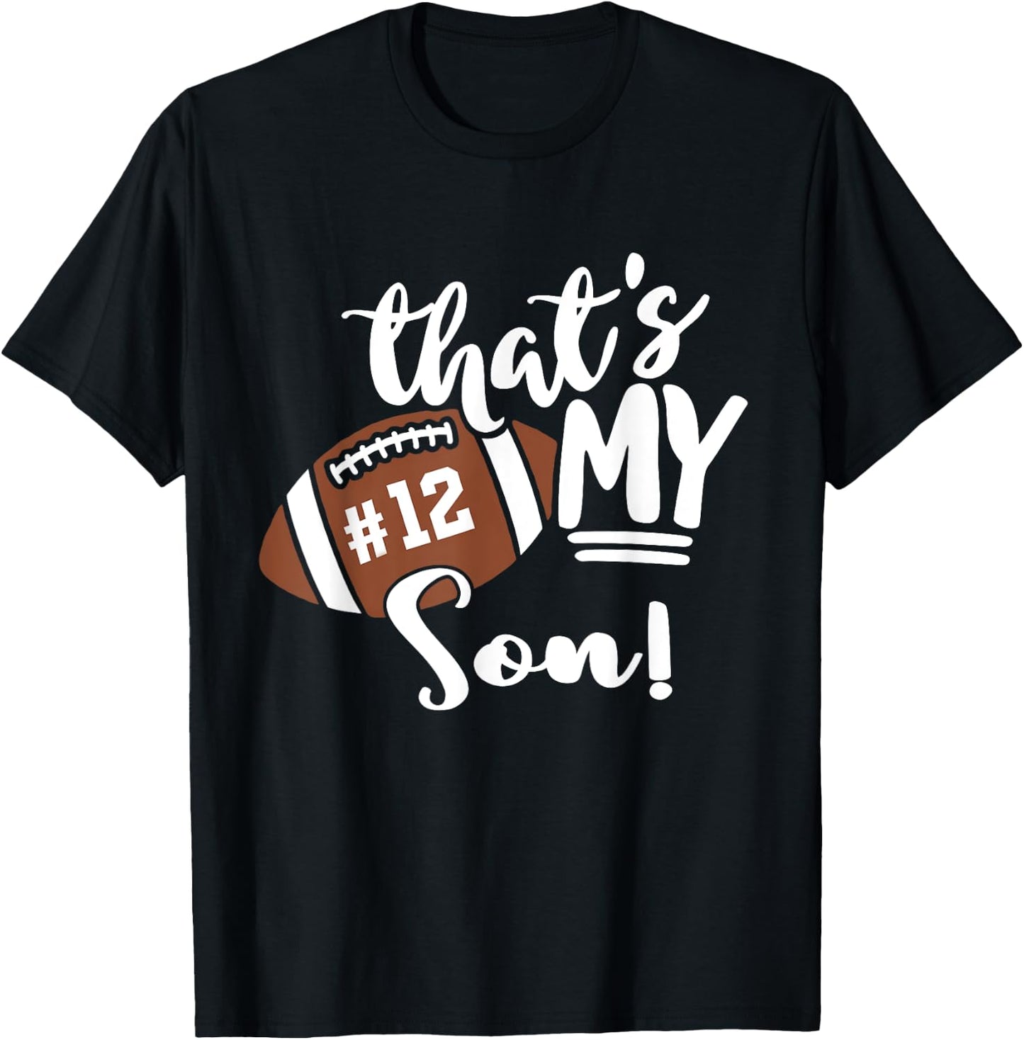 That's My Son Football 12 Jersey Number Vintage Mom Dad T-Shirt - T-Shirt | Black