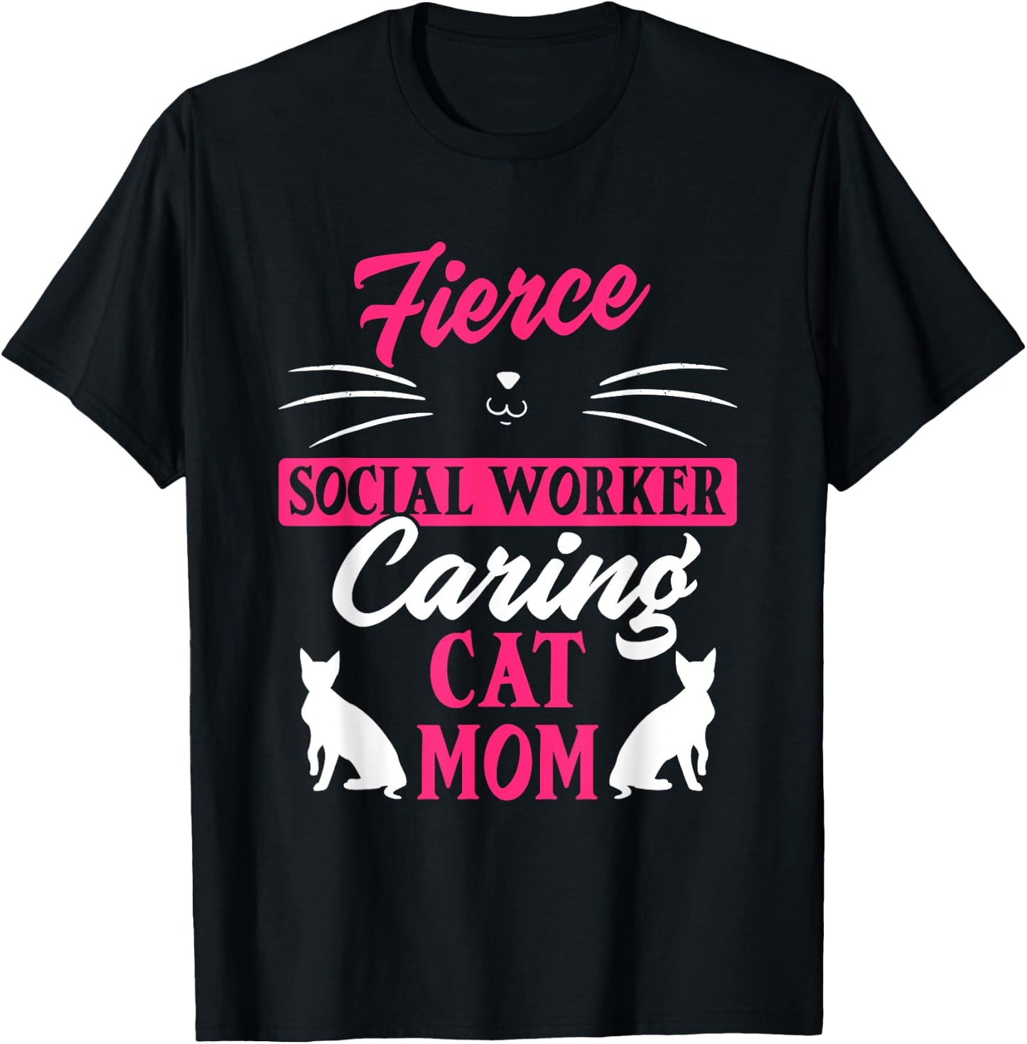 Social Worker Support Cat Animal Lover Mom Healthcare T-Shirt - T-Shirt | Black