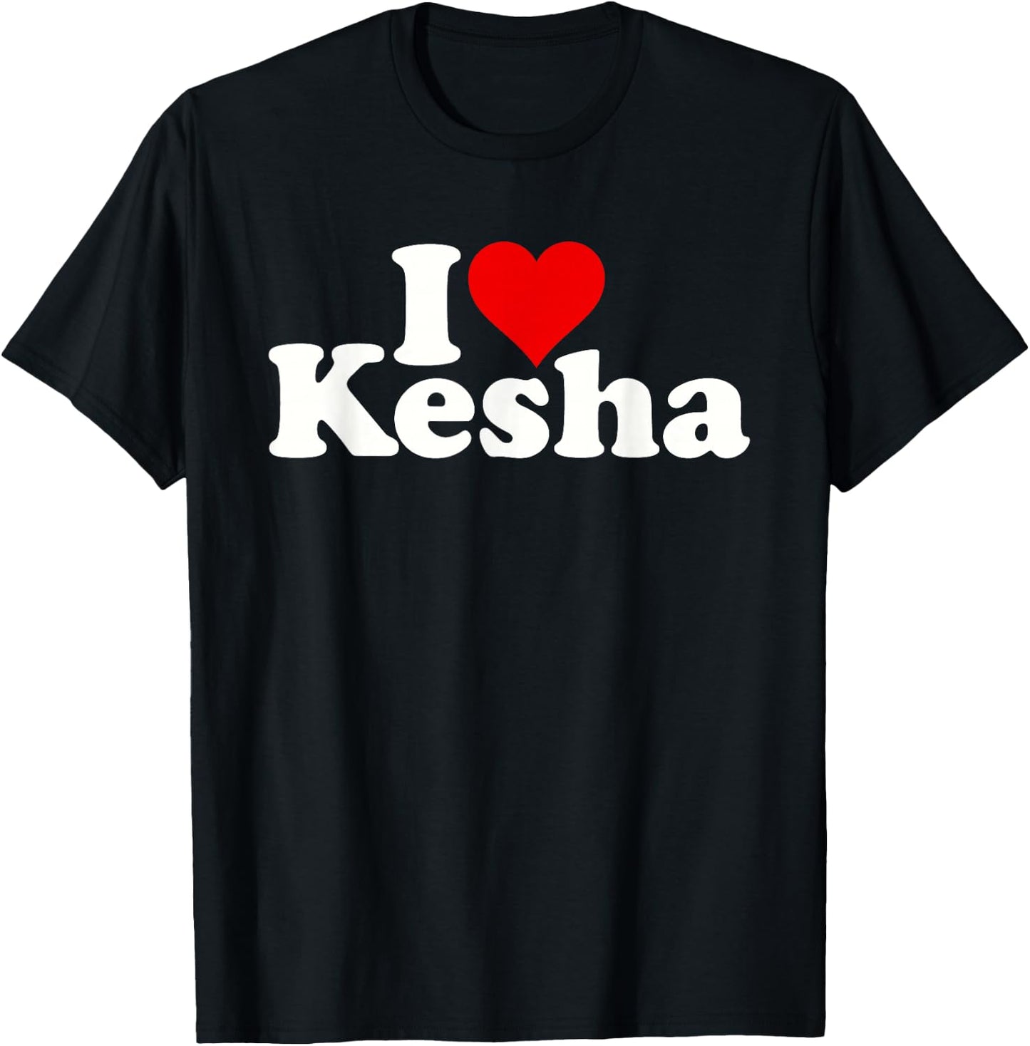 I Love Heart Kesha T-Shirt - T-Shirt | Black