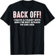 Crazy Wife I Have A Crazy Wife Back Off I Have A Crazy Wife T-Shirt - T-Shirt | Black