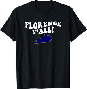 Florence Kentucky Y'all KY Southern Accent Vacation T-Shirt - T-Shirt | Black