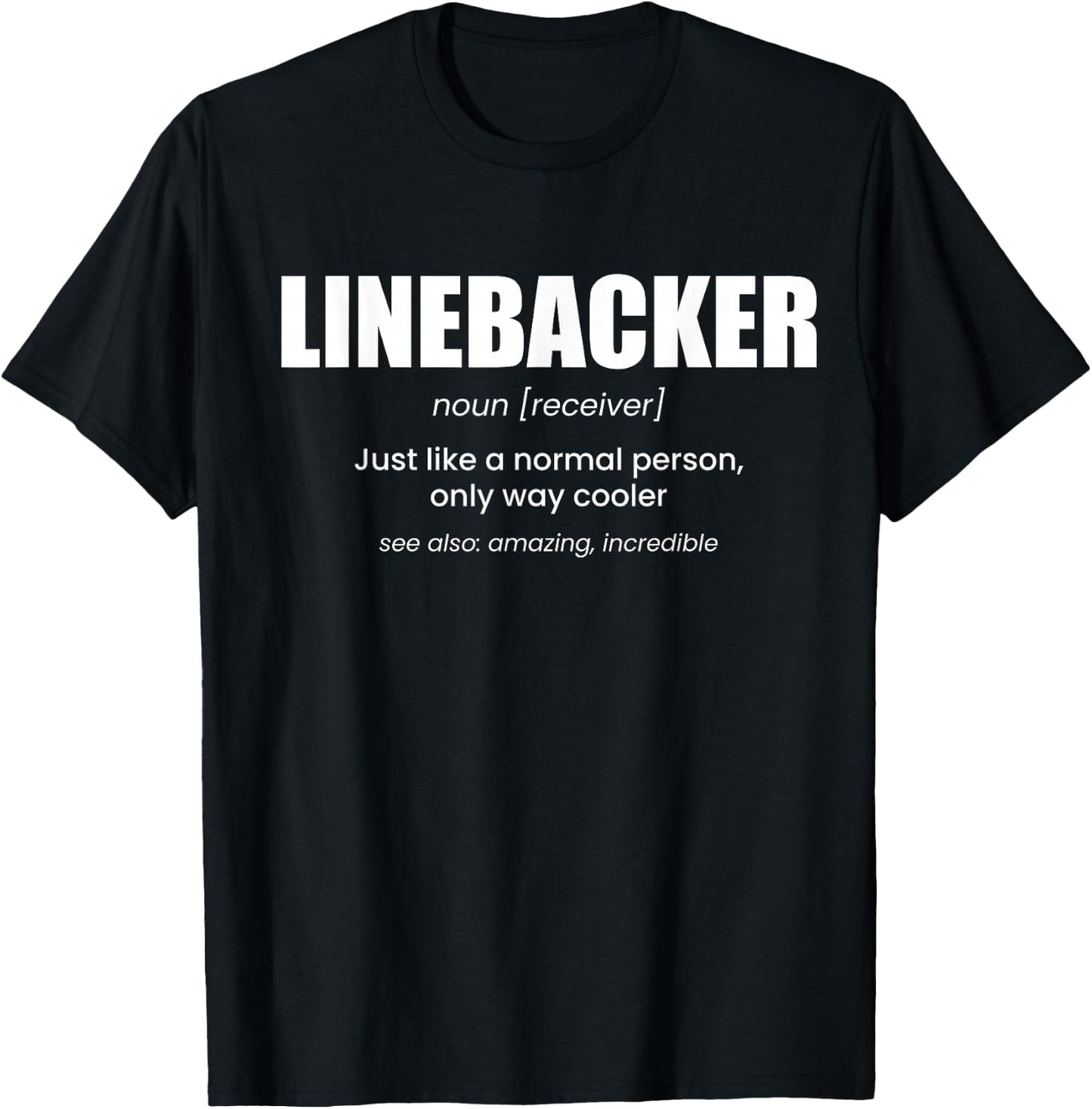 Linebacker Definition Lineman Football T-Shirt - T-Shirt | Black