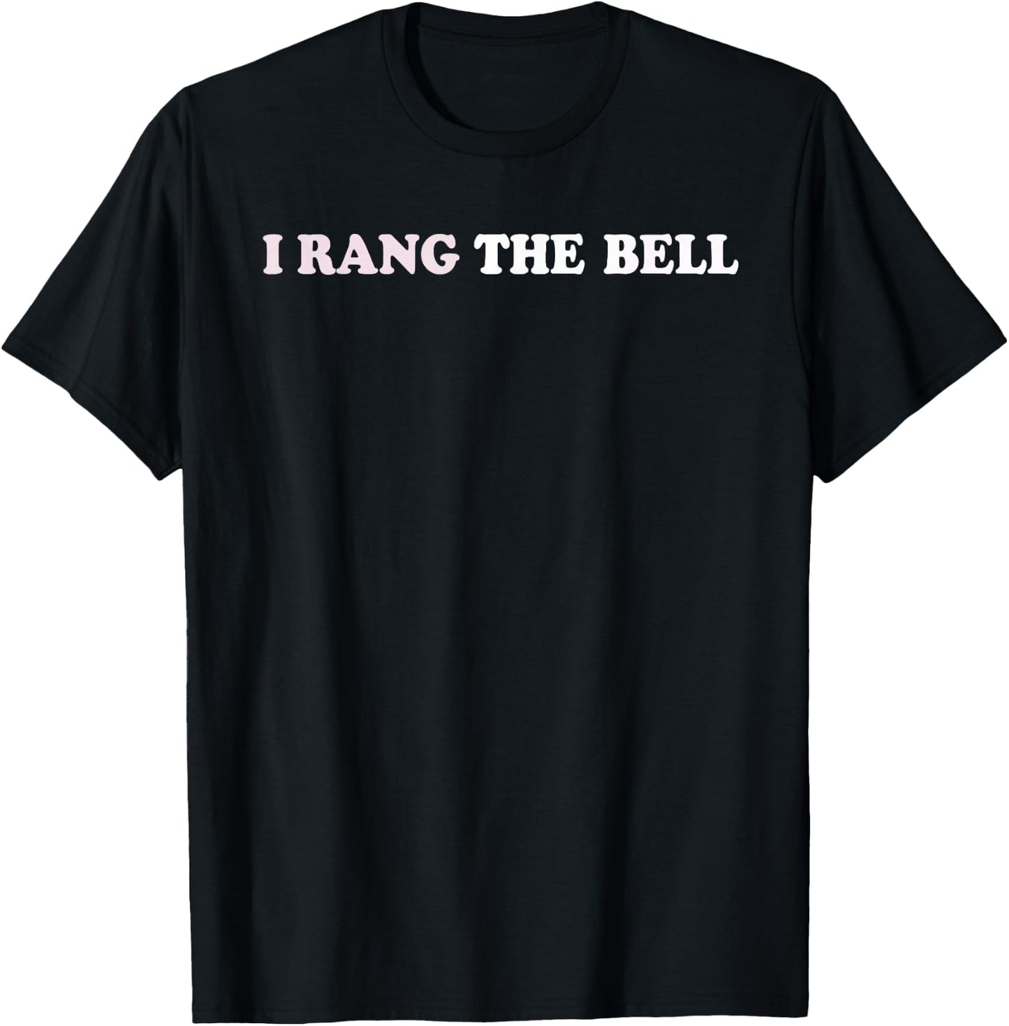 I RANG THE BELL | Men T-Shirt - T-Shirt | Black