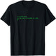 Funny 80's Grue It is Pitch Black Computer Nerd T-Shirt - T-Shirt | Black