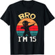 Bro I’m 15 Year Old Fifteen Fifteenth Party 15th Birthday T-Shirt - T-Shirt | Black