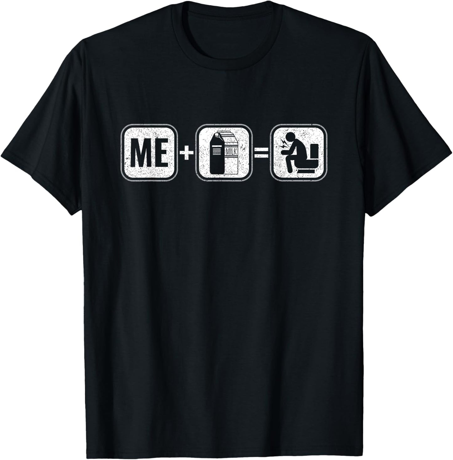 Me Milk Lactose Intolerant Dairy Intolerance Lactose Free T-Shirt - T-Shirt | Black
