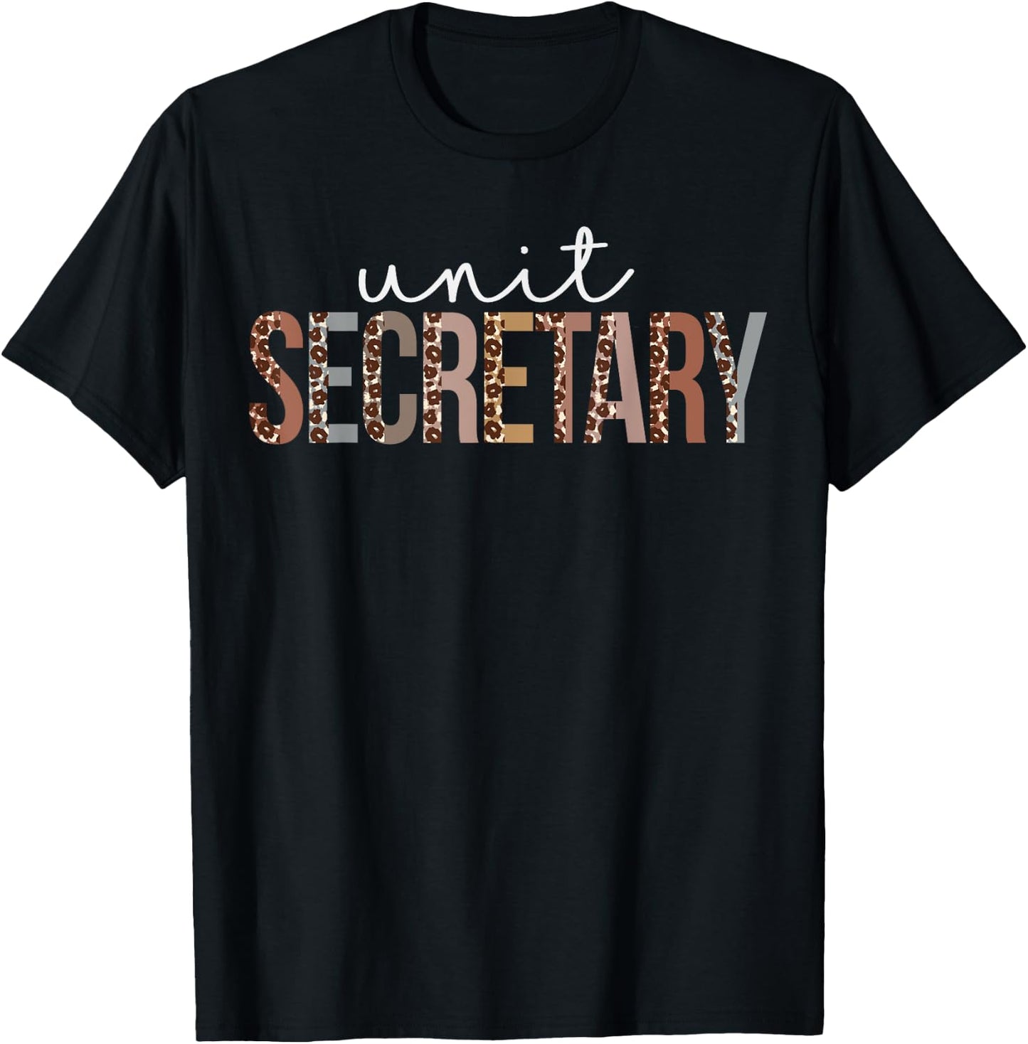 Leopard Unit Secretary Appreciation healthcare workers T-Shirt - T-Shirt | Black